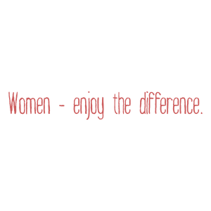 women enjoy the difference quote SVG PNG design with an uplifting message