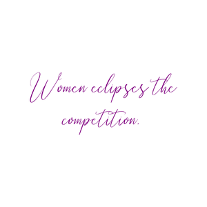 women eclipses the competition quote SVG PNG design with bold lettering