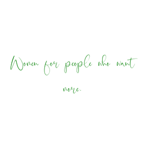 women for people who want more quote SVG PNG design with an uplifting message