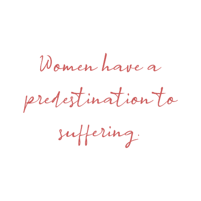 women have a predestination to suffering quote SVG PNG design with bold lettering