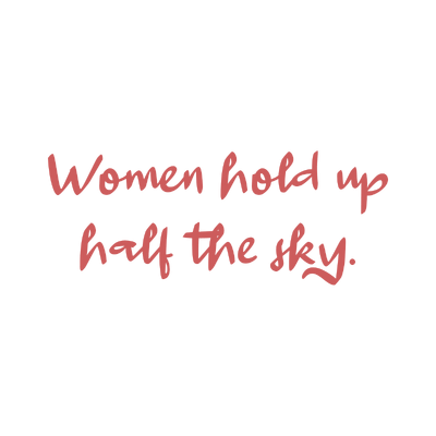 women hold up half the sky quote SVG PNG design with bold lettering, an uplifting message