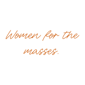 women for the masses quote SVG PNG design with an uplifting message