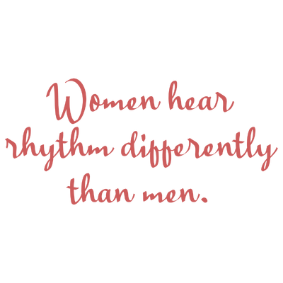 women hear rhythm differently than men quote SVG PNG design