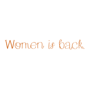 women is back quote SVG PNG design with hand-drawn style, an uplifting message