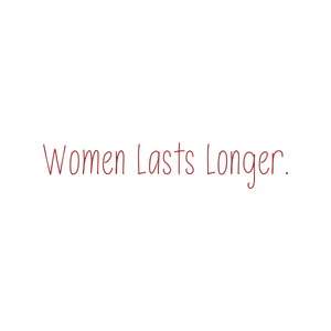 women lasts longer quote SVG PNG design with bold lettering