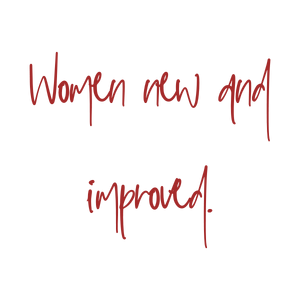 women new and improved quote SVG PNG design with bold lettering, an uplifting message