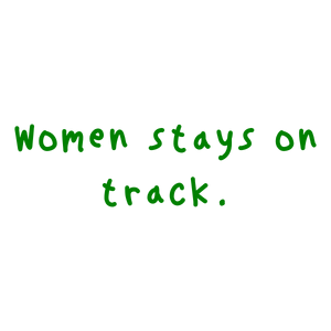 women stays on track quote SVG PNG design with bold lettering, an uplifting message