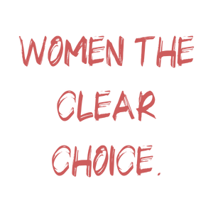 women the clear choice quote SVG PNG design with hand-drawn style, bold lettering, an uplifting message