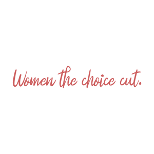women the choice cut quote SVG PNG design with bold lettering