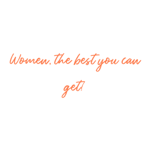women the best you can get quote SVG PNG design with bold lettering