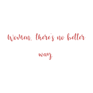 women there's no better way quote SVG PNG design with hand-drawn style, an uplifting message