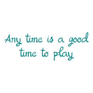 any time is a good to play quote SVG PNG design