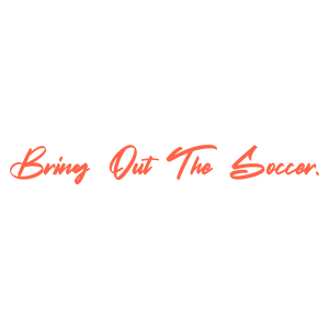 bring out the soccer quote SVG PNG design with bold lettering