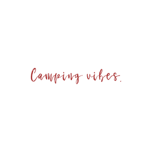 camping vibes quote SVG PNG design with hand-drawn style, an uplifting message