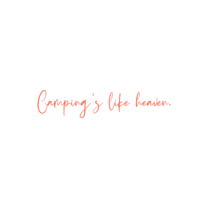 camping's like heaven quote SVG PNG design with hand-drawn style