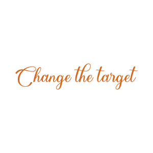 change the target quote SVG PNG design with bold lettering, an uplifting message