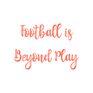 football is beyond play quote SVG PNG design with bold lettering