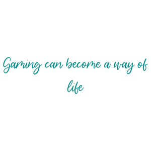 gaming can become a way of life quote SVG PNG design with an uplifting message