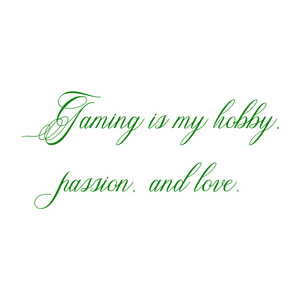 gaming is my hobby passion and love quote SVG PNG design with an uplifting message