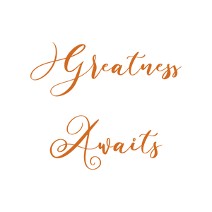 greatness awaits quote SVG PNG design with bold lettering