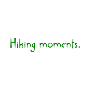 hiking moments quote SVG PNG design