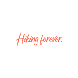 hiking forever quote SVG PNG design with bold lettering, an uplifting message