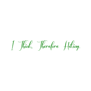 i think therefore hiking quote SVG PNG design