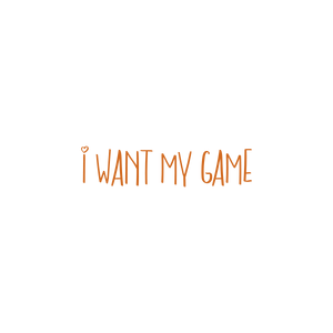 i want my game quote SVG PNG design