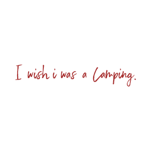 i wish was a camping quote SVG PNG design with bold lettering