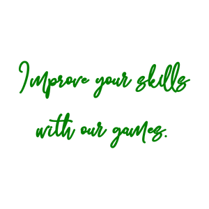 improve your skills with our games quote SVG PNG design with an uplifting message