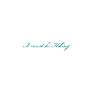 it must be hiking quote SVG PNG design with bold lettering