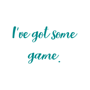 i've got some game quote SVG PNG design