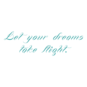 let your dreams take flight quote SVG PNG design