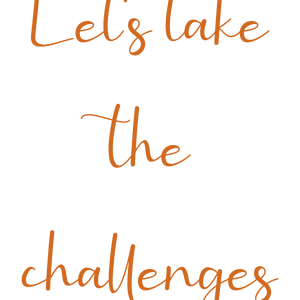 let's take the challenges quote SVG PNG design with bold lettering, an uplifting message