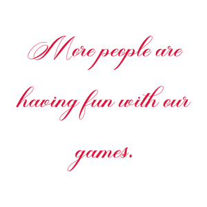 more people are having fun with our games quote SVG PNG design with bold lettering