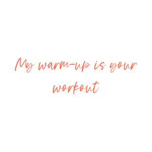 my warm up is your workout quote SVG PNG design with bold lettering