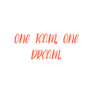 one team dream quote SVG PNG design with an uplifting message