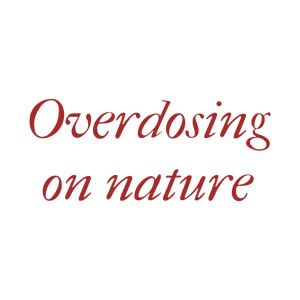 overdosing on nature quote SVG PNG design