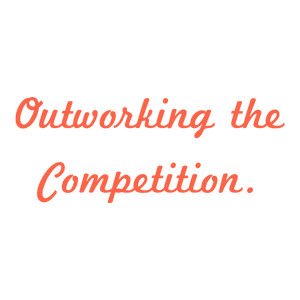 outworking the competition quote SVG PNG design with bold lettering