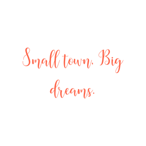 small town big dreams quote SVG PNG design with an uplifting message