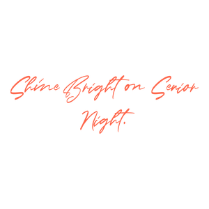 shine bright on senior night quote SVG PNG design with bold lettering, an uplifting message