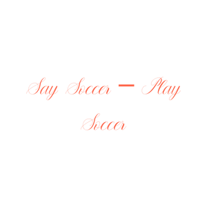 say soccer play quote SVG PNG design with an uplifting message