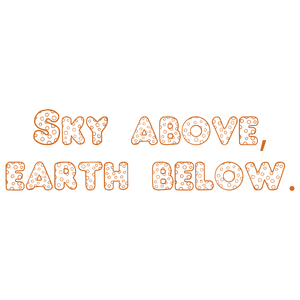sky above earth below quote SVG PNG design with an uplifting message
