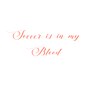soccer is in my blood quote SVG PNG design with bold lettering