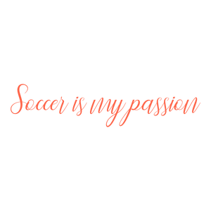 soccer is my passion quote SVG PNG design with an uplifting message