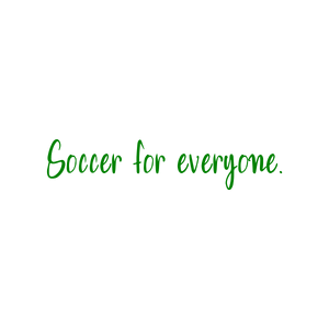 soccer for everyone quote SVG PNG design with hand-drawn style, an uplifting message