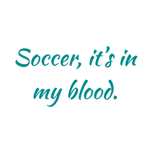 soccer it's in my blood quote SVG PNG design with bold lettering