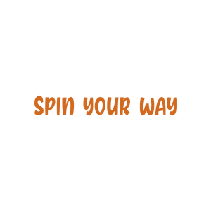 spin your way quote SVG PNG design with bold lettering