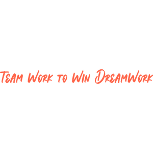 team work to win dreamwork quote SVG PNG design with bold lettering, an uplifting message