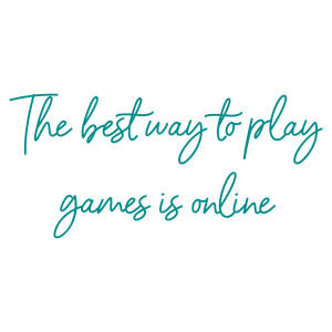 the best way to play games is online quote SVG PNG design